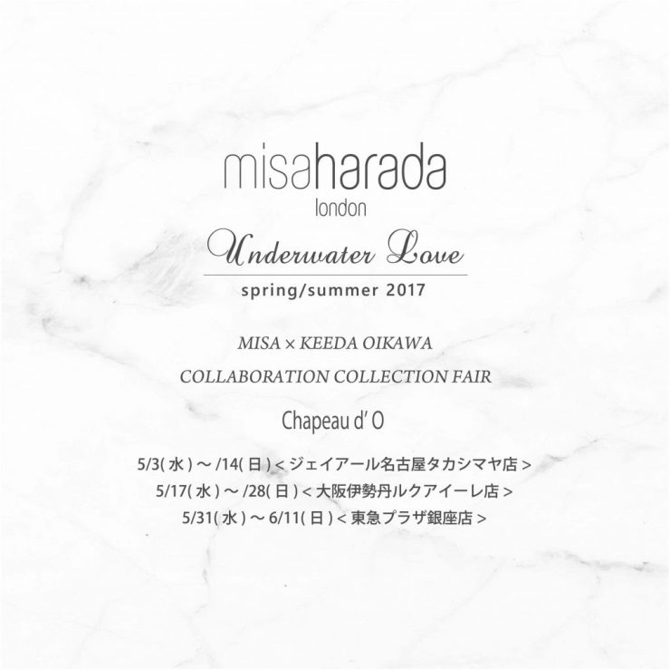 Chapeau d’O “MISA × KEEDA OIKAWA COLLABORATION COLLECTION FAIR”