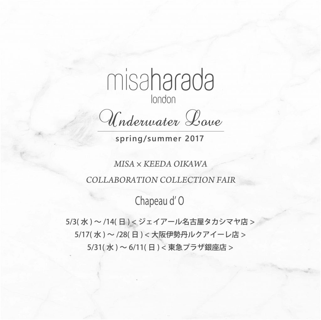 Chapeau d’O “MISA × KEEDA OIKAWA COLLABORATION COLLECTION FAIR”